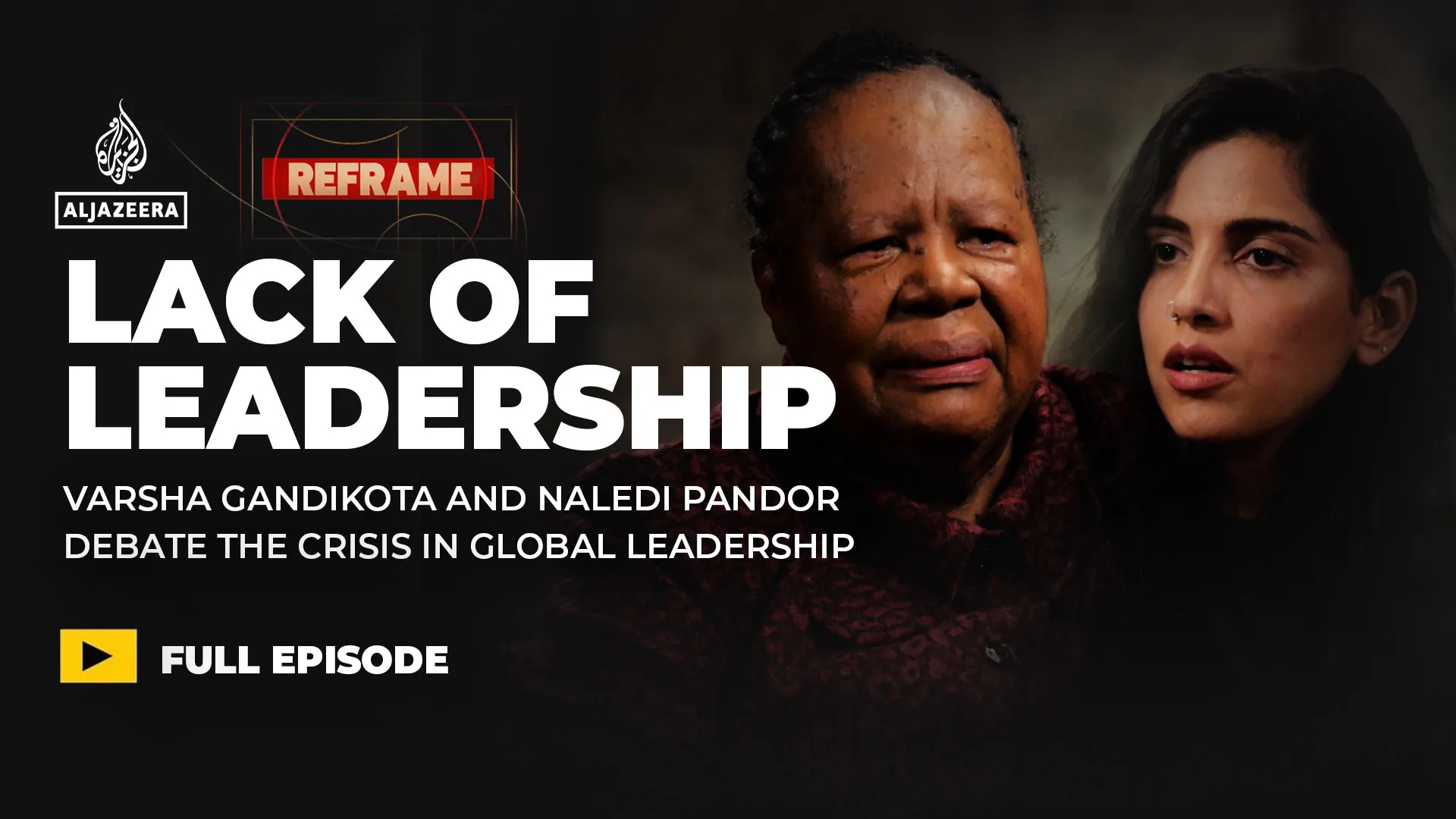 Are New Global Leaders Necessary? Varsha Gandikota și Naledi Pandor în dialog deschis despre ordinea internațională