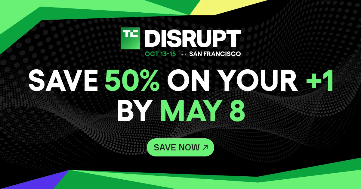 Mai ai doar două zile: 50% reducere la al doilea bilet pentru TechCrunch Disrupt 2026